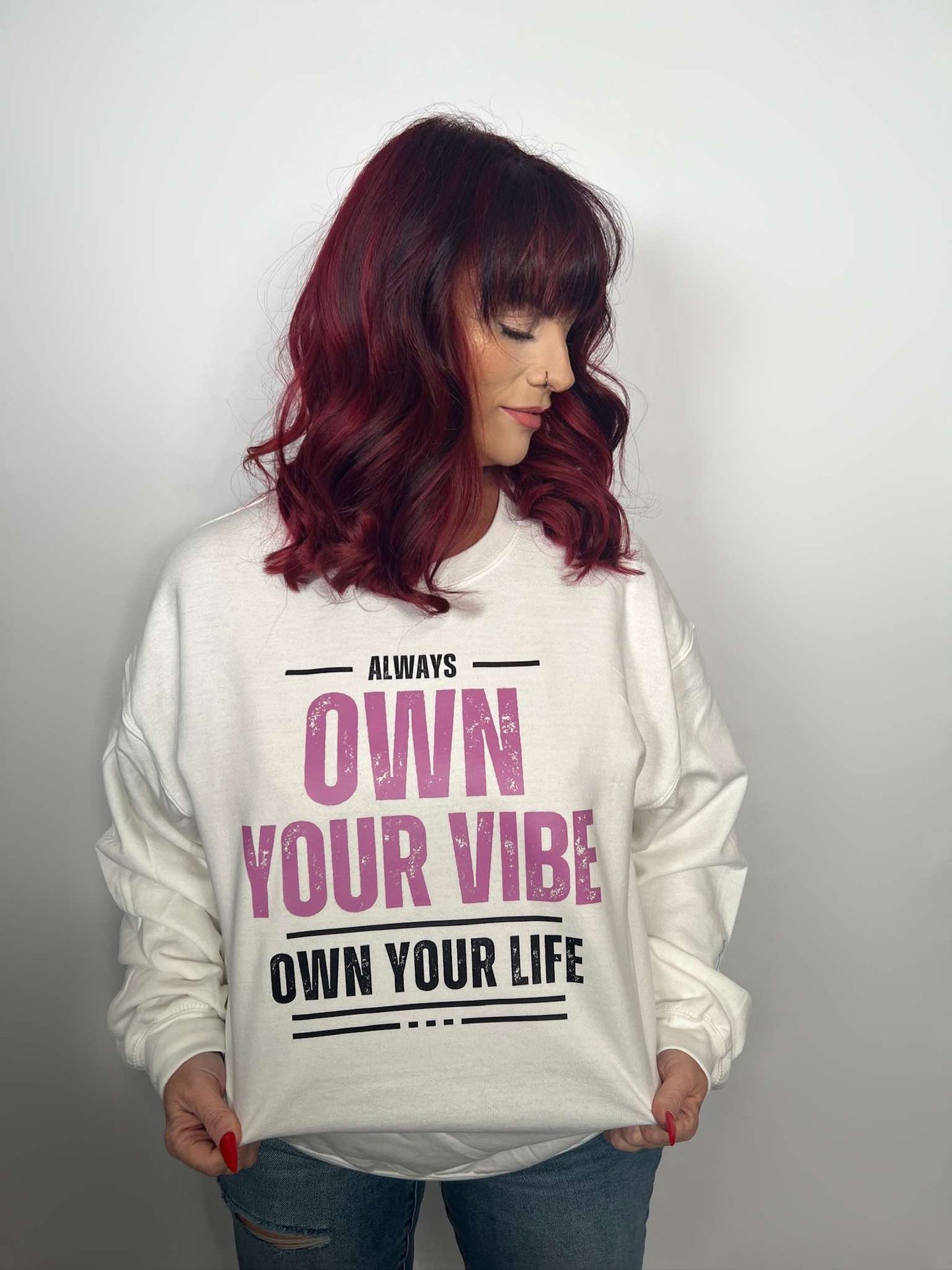 Always Own Your Vibe Crewneck